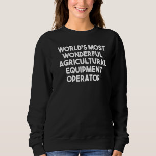 Världens mest fantastiska jordbruksutrustning oper t shirt