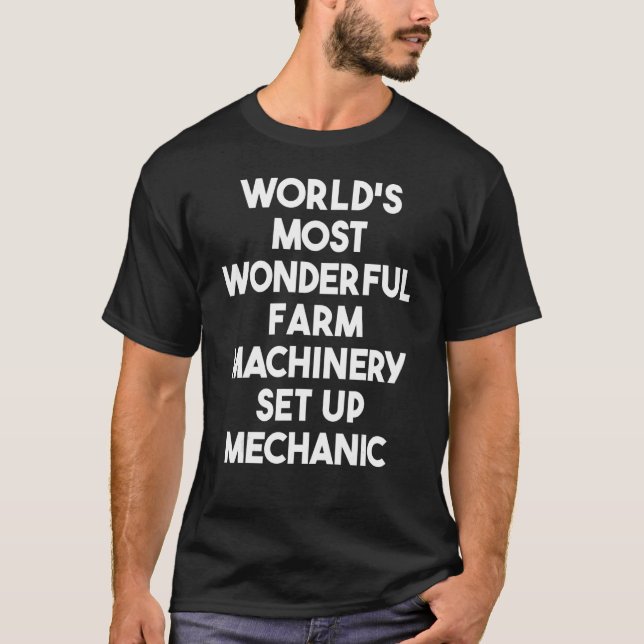 Världens mest underbara jordbruksmaskiner Konfigur T Shirt (Framsida)
