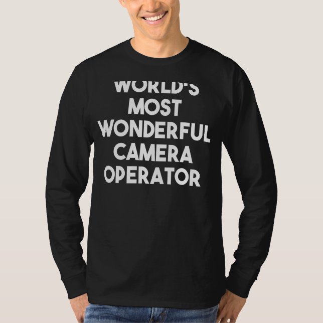 Världens mest underbara kameraoperatör t shirt (Framsida)