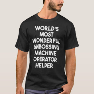 Världens mest underbara kejsare Maskin T Shirt