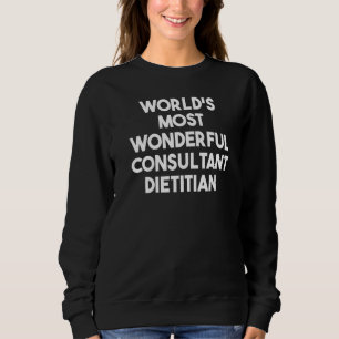 Världens mest underbara konsultande dietist   t shirt