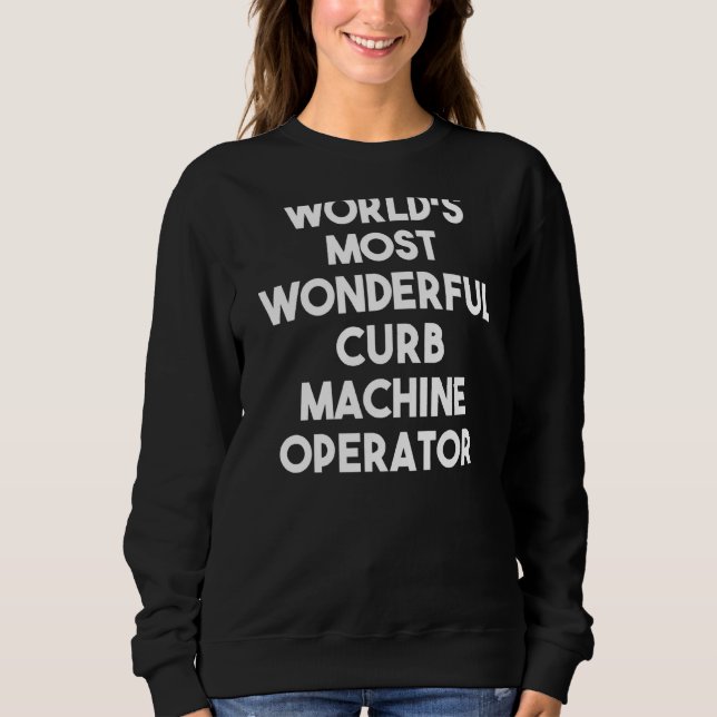 Världens mest underbara Maskin-operatör T Shirt (Framsida)