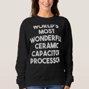 Världens mest underbara processor för keramiska pr t shirt