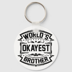 Världens Okayest Brother Nyckelring