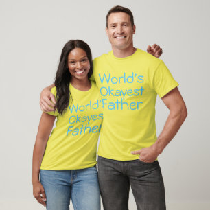 världens okayest far fars dag t-shirt-design t shirt