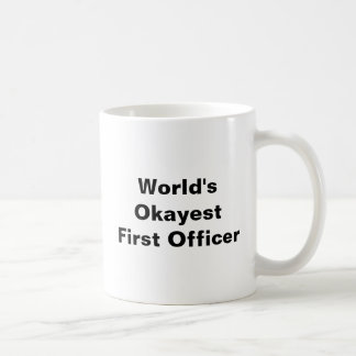 Världens Okayest kommenderar först den pilot- Kaffemugg