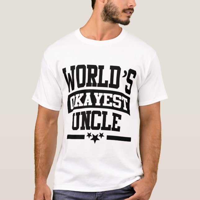 VÄRLDENS OKAYEST UNCLE TRÖJA (Framsida)
