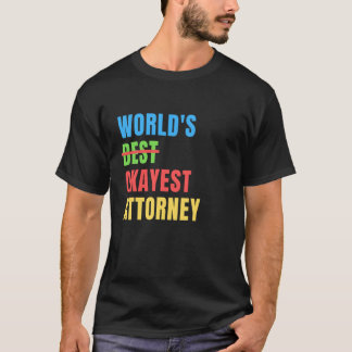 Världens okejaste advokat rolig uppskattning t shirt