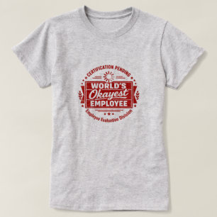Världens Okejaste Anställda T-Shirt