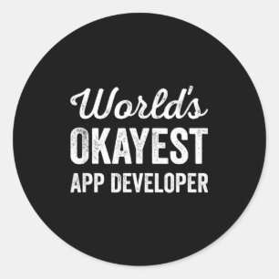 Världens okejaste app-utvecklare rolig sarkastisk runt klistermärke
