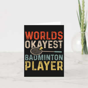 Världens okejaste badmintonspelare Retro badminton Kort