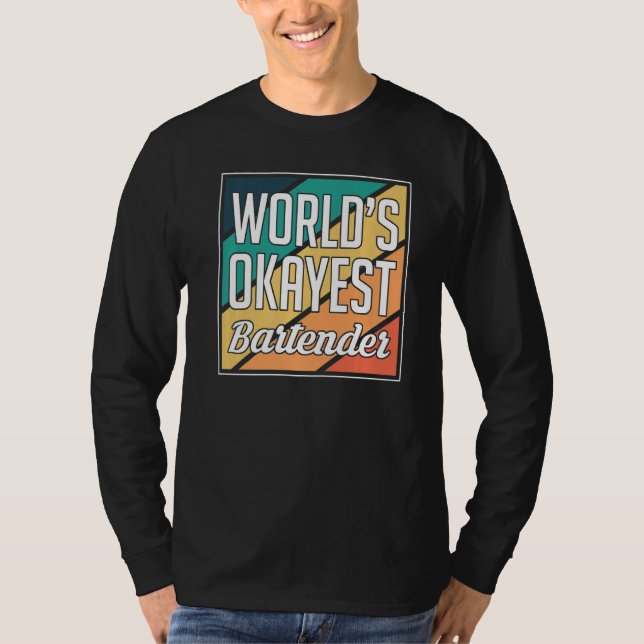 Världens okejaste bartender   t shirt (Framsida)