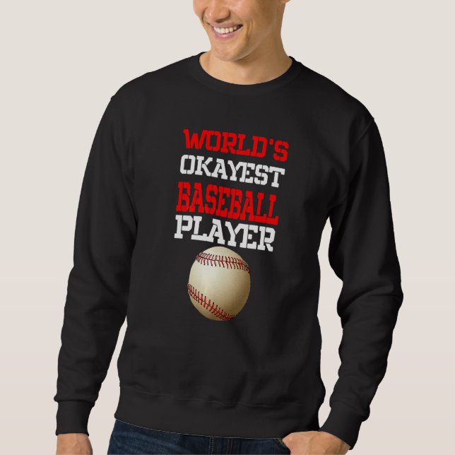 Världens okejaste basebollspelare  Sport Baseball  Lång Ärmad Tröja (Framsida)