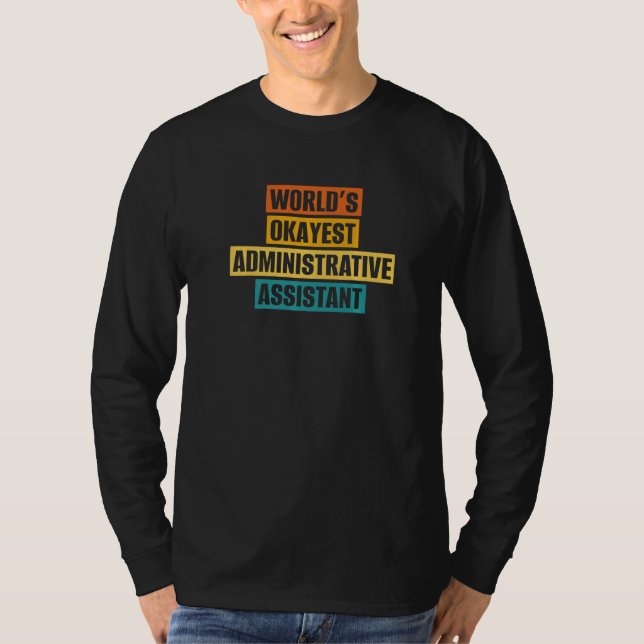 Världens okejaste biträdande administrativt profes t shirt (Framsida)