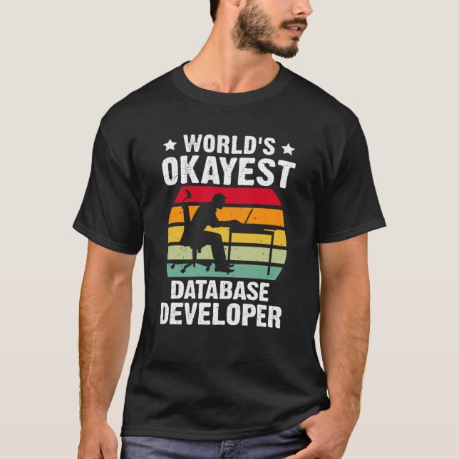 Världens okejaste databasutvecklare t shirt (Framsida)