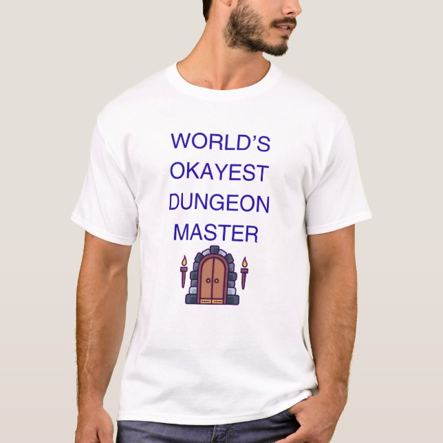 Världens okejaste Dungeon Master | Roligt DM-prese T Shirt (Framsida)