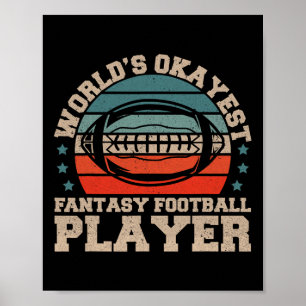 Världens okejaste Fantasy Football-spelare Fantasy Poster