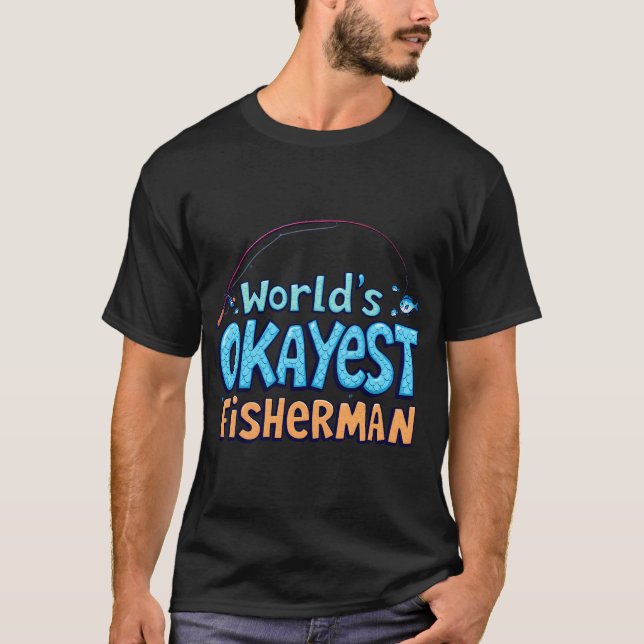 Världens okejaste fiskare rolig design t shirt (Framsida)