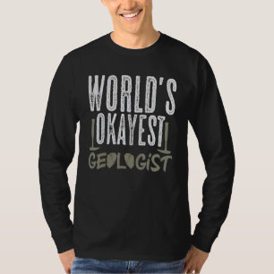 Världens okejaste geolog geologi stenar samlande k t shirt