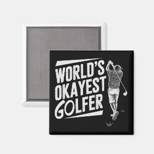 Världens okejaste golfare Rolig golfälskare golfsp Magnet