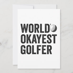 Världens okejaste golfare Rolig golfälskare Inbjudningar
