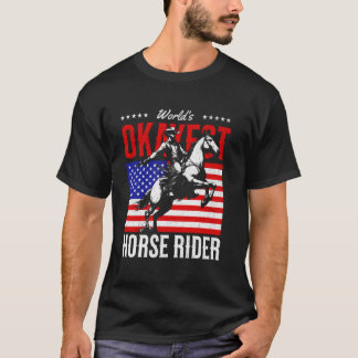 Världens okejaste häst ryttare Equestrian Horse Ri T Shirt