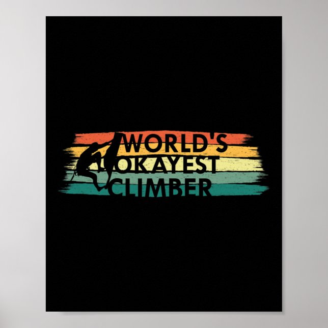 Världens okejaste klättrare klätterpresent poster (Framsidan)