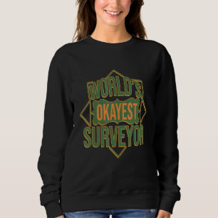 Världens okejaste lantmätare Yrke karriär arbetare T Shirt