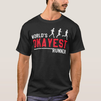 Världens okejaste löpare Rolig jogging Maraton T Shirt