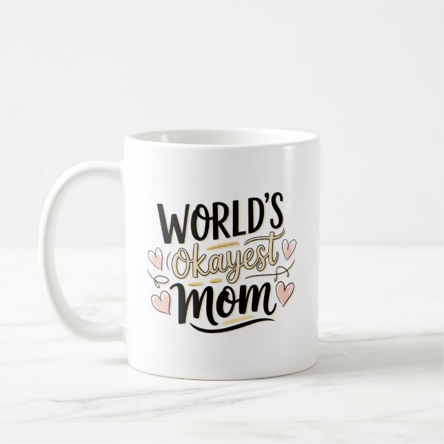 Världens okejaste mamma kaffemugg (Vänster)