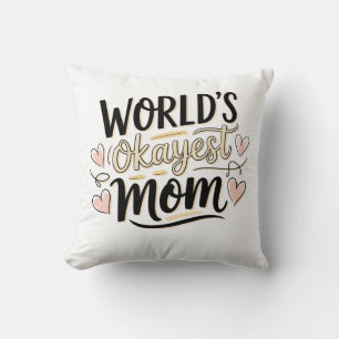 Världens okejaste mamma kudde