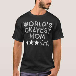 Världens okejaste mamma mors dag hree stjärna gåva t shirt