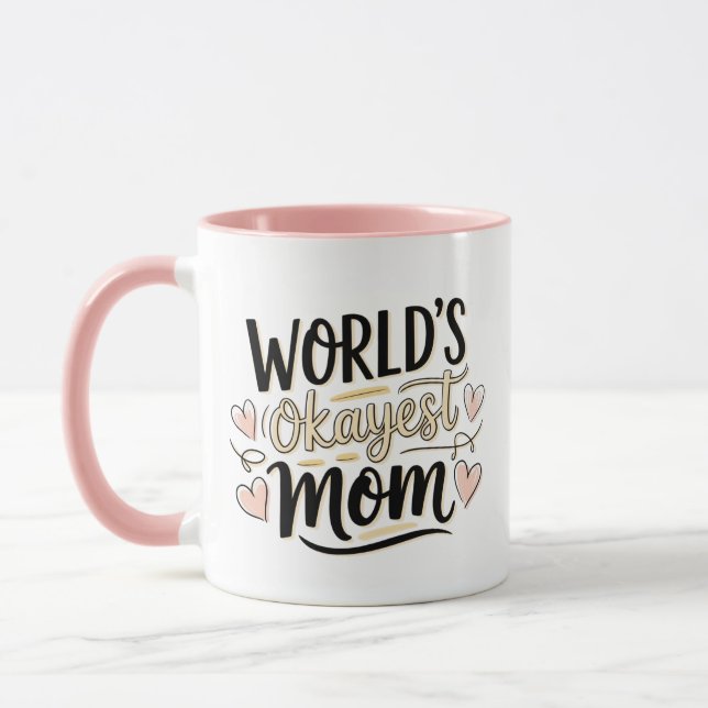 Världens okejaste mamma mugg (Vänster)