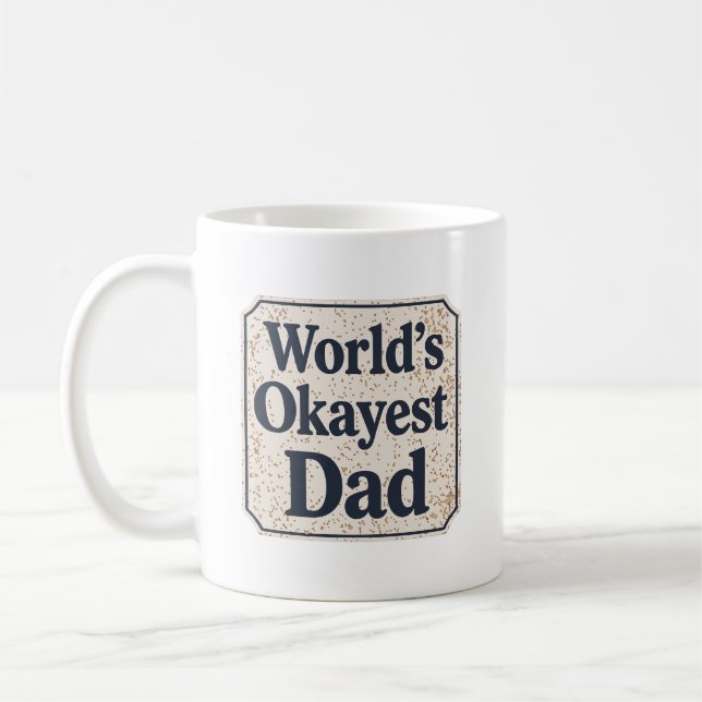 Världens okejaste pappa kaffemugg (Vänster)