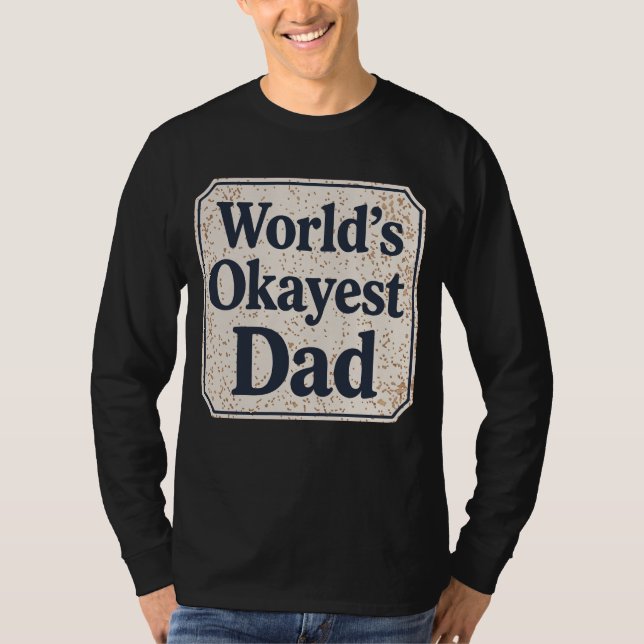Världens okejaste pappa t shirt (Framsida)