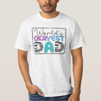 Världens okejaste pappa T-shirt