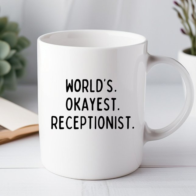 Världens okejaste receptionist rolig kontorsmugg mugg (Skapare uppladdad)