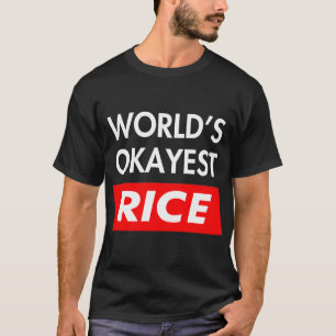 Världens okejaste ris t shirt