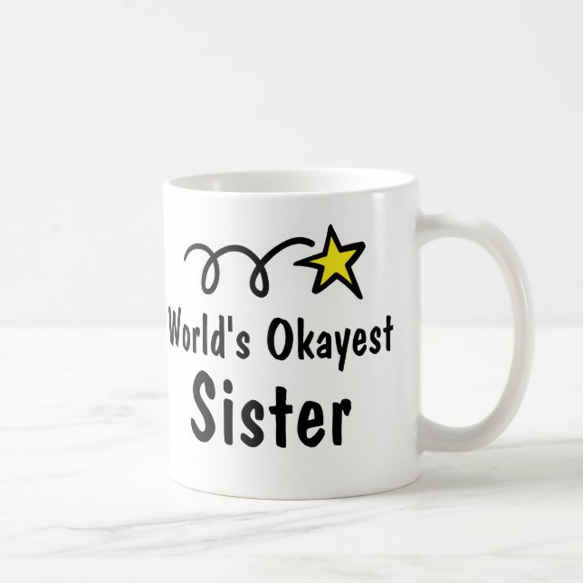Världens okejaste syster kaffemugg present (Höger)