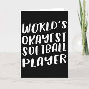 Världens okejest Softbollspelare Rolig Sport Kort