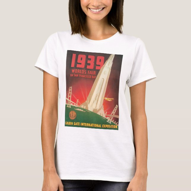 Världens reser mässa 1939 San Francisco affischen Tee Shirt (Framsida)
