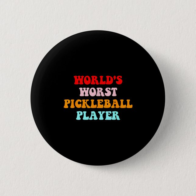 Världens sämsta pickleball-spelare  knapp (Framsida)