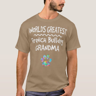 Världens största Fransk Bulldog Grandma Cute Hund T Shirt