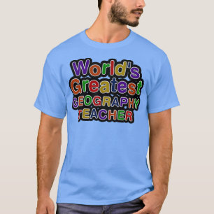 Världens största GEOGRAFY-TEACHER 1 T Shirt