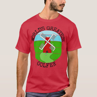 Världens största Golfer Crazy Golf Sarcasm Funny 1 T Shirt
