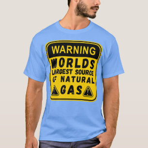 Världens största källa för naturgasnuny t shirt