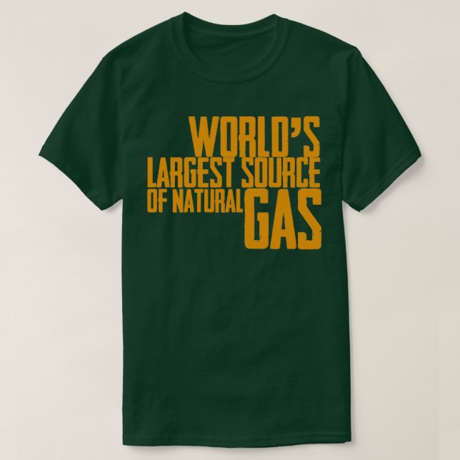 Världens största naturgaskälla 20 t shirt (Design framsida)