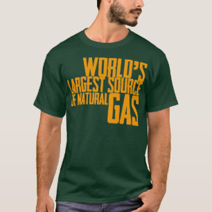 Världens största naturgaskälla 20 t shirt