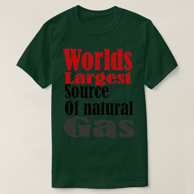 världens största naturgaskälla t shirt (Design framsida)
