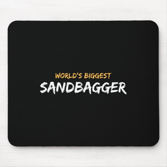 Världens Största Sandbagger Grafik 1  Musmatta (Framsidan)
